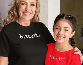 Funny Biscuits Quote T-Shirt | Southern Baker Gift