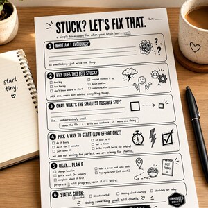 May include: A white printable worksheet titled Stuck? Let's Fix That with black text and line art icons. The document features six numbered sections designed to help overcome procrastination, including checkboxes, blank lines, and motivational prompts.