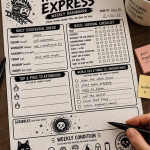 May include: Black and white printable "Hot Mess Express" weekly damage report. Includes sections for daily dread, survival checklist, and procrastination tasks. Features a black cat illustration and the text "Printable Download • Instant Access."