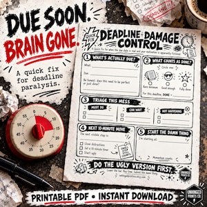 May include: A printed worksheet titled Deadline Damage Control with five numbered sections for task management. The page includes checkboxes, prompts for due dates, and a red analog timer with a white face and black numbers nearby.