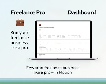 Puede incluir: Una pantalla de portátil que muestra un "Freelance Pro Business Dashboard" con tablas de datos. La imagen incluye un icono de maletín marrón y el texto "Run your freelance business like a pro." También está presente el texto "Fryvor to freelance business like a pro - in Notion".