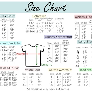 May include: A size chart for various apparel items, including unisex shirts, baby suits, hoodies, and long sleeves. Measurements are provided in inches for width and length, with size options ranging from S to 4XL.
