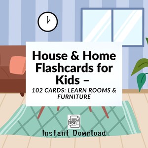 May include: An illustration of a room with a sofa, rug, and window. A large white rectangle displays the text "House & Home Flashcards for Kids - 102 Cards: Learn Rooms & Furniture" and "Instant Download". A clock is on the wall.