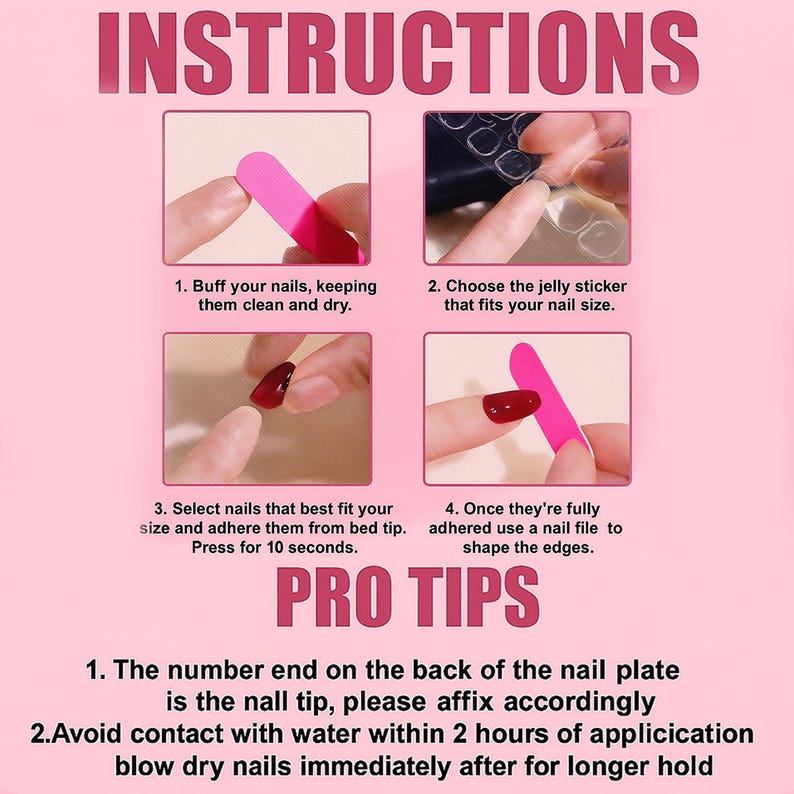 May include: Pink graphic with nail application instructions. Steps include buffing nails, choosing stickers, selecting nails, and shaping edges. Text reads "INSTRUCTIONS" and "PRO TIPS" with additional advice.