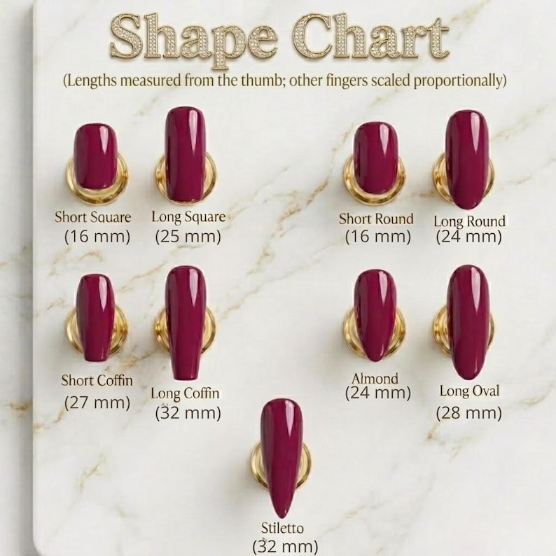 May include: A nail shape chart displays various nail styles, including Short Square (16 mm), Long Square (25 mm), Short Round (16 mm), Long Round (24 mm), Short Coffin (27 mm), Long Coffin (32 mm), Almond (24 mm), Long Oval (28 mm), and Stiletto (32 mm).