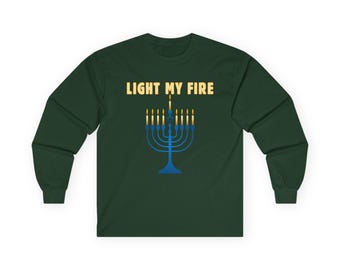 Light My Fire Hanukkah Menorah Long Sleeve Shirt