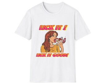 Lick It! Funny Shirt
