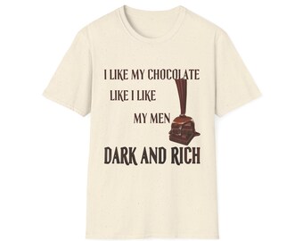 Dark and Rich Chocolate Shirt