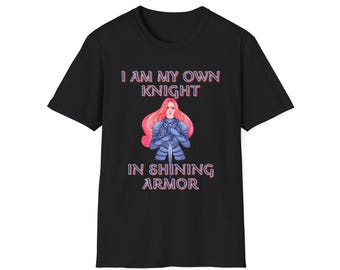 Lady Knight Inspirational Quote Shirt