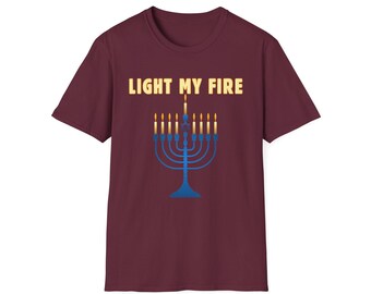 Light My Fire Hanukkah Menorah Shirt