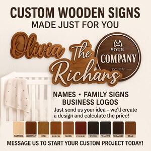 May include: Custom wooden signs with the text "Olivia The Richans" and a round sign with "Your Company" and "EST. 2022". The image shows a crib and a color palette of wood stains. Text reads "NAMES &bull; FAMILY SIGNS BUSINESS LOGOS".