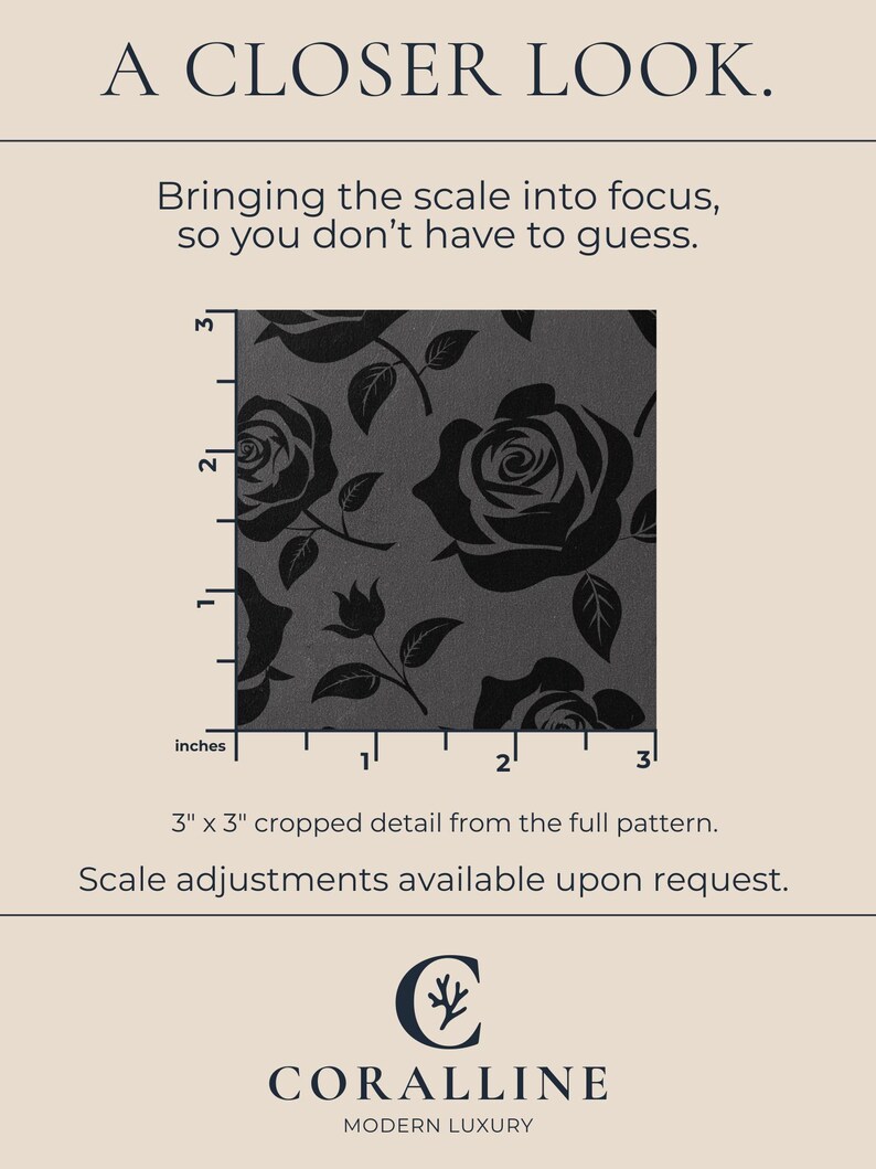 May include: A close-up of a 3-inch by 3-inch section of a floral pattern. The pattern features black roses and leaves on a gray background. The text "A Closer Look" and "CORALLINE MODERN LUXURY" are also visible.