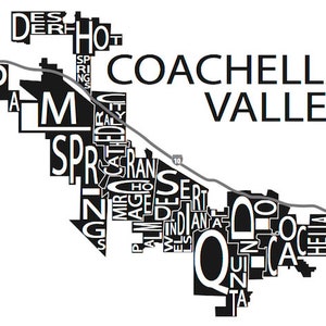 Typographic Map of the Coachella Valley in California USA Map Print United States Map Poster Custom Map Poster Personalized Map Art image 9
