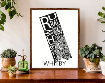 Typographic Map of Whitby, Ontario | Durham Region City Map | Neighbourhood Poster | Custom Map Print | Personalized Map Art