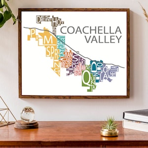 Typographic Map of the Coachella Valley in California USA Map Print United States Map Poster Custom Map Poster Personalized Map Art image 1