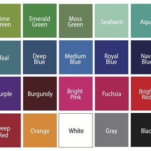 May include: A color chart with 20 different colors, including lime green, emerald green, moss green, seafoam, aqua, teal, deep blue, medium blue, royal blue, navy blue, purple, burgundy, bright pink, fuchsia, bright red, deep red, orange, white, gray, and black.