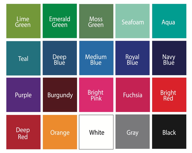 May include: A color chart with 20 different colors, including lime green, emerald green, moss green, seafoam, aqua, teal, deep blue, medium blue, royal blue, navy blue, purple, burgundy, bright pink, fuchsia, bright red, deep red, orange, white, gray, and black.