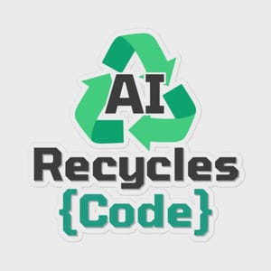 May include: A sticker with a green recycling symbol and the letters "AI" in the centre. Below, the words "Recycles {Code}" are displayed in a bold, sans-serif font, with "Code" in brackets and coloured green.