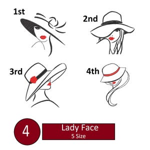 May include: Four stylized lady face designs wearing hats, each with a different hat style. The designs are in black and white, with red lips. The text "Lady Face" and "5 Size" are displayed in a red banner.