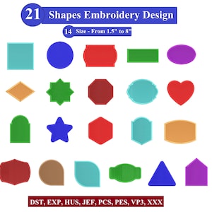Puede incluir: Un conjunto de 21 diseños de bordado con diversas formas, como cuadrados, círculos y estrellas. Los diseños están disponibles en tamaños que varían de 3,8 cm a 20,3 cm. La imagen incluye el texto "21 Shapes Embroidery Design" y "14 Size - From 1.5" to 8".