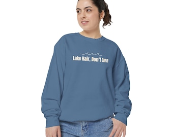 Sudadera de cuello redondo "Lake Hair Don't Care": Colores cómodos y estilo lacustre