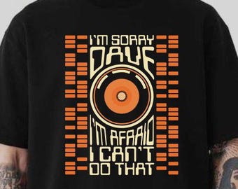 Dave, Hal-9000, Rymdodysséen Unisex t-shirt
