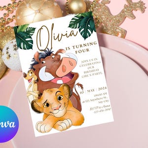 May include: A birthday invitation featuring the characters Timon, Pumbaa, and Simba from The Lion King. The invitation reads "Olivia is Turning Four" with event details. The design includes green leaves and gold accents.