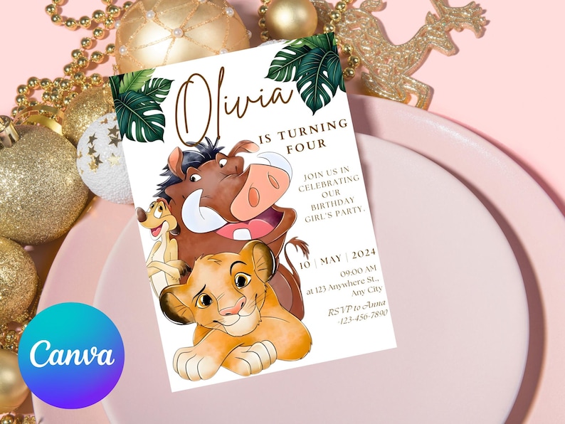 May include: A birthday invitation featuring the characters Timon, Pumbaa, and Simba from The Lion King. The invitation reads "Olivia is Turning Four" with event details. The design includes green leaves and gold accents.