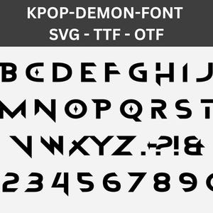 Kpop Demon Hunter Sty .le Fon .t SVG TTF OTF | Bold Geometric Alphabet Font | Cricut & Silhouette Cut Files | Download Display Typeface