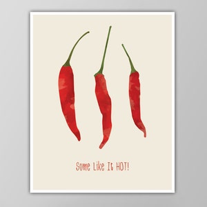 Some Like It Hot Art Print - Kitchen Wall Art - Cooking Decor - Hot Peppers Poster - Food Illustration - Giclee or Canvas!