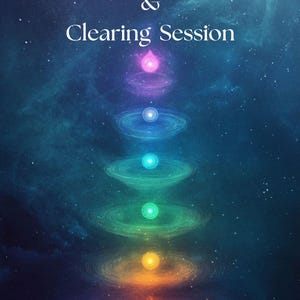 May include: An artistic digital illustration featuring seven colorful orbs aligned vertically, each surrounded by swirling energy rings, against a dark blue and purple cosmic background. The text "Energetic Chakra Alignment & Clearing Session" is at the top.