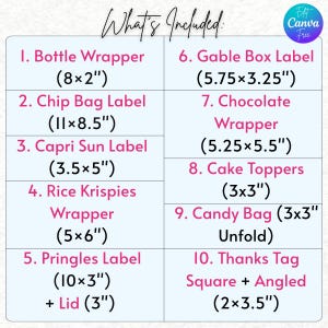 May include: A light blue graphic with a list of included items. The list includes labels and wrappers for various party favors, such as bottle wrappers (8x2 inches), chip bag labels (11x8.5 inches), and cake toppers (3x3 inches).