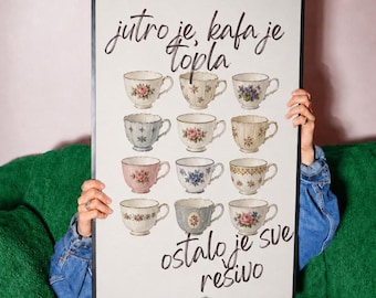 Balkan Coffee Poster, Jutro Je Kafa Je Topla Wall Art, Balkan Grandma Print, Croatian Serbian Bosnian Kitchen Decor, Coffee Poster