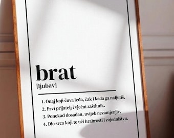 BRAT Definition Poster – Kroatisk väggkonst | Vacker typografisk poster | Present till bror, födelsedag och hemmet