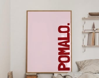 Pomalo Poster, Dalmatian Quote Wall Art, Croatia Aesthetic Print, Balkan Minimalist Poster, Adriatic Lifestyle Decor