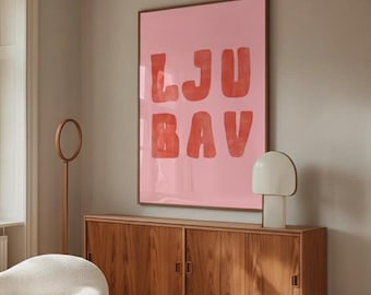 LJUBAV Poster – Balkan Love Print | Jugo Wall Art | Croatian Serbian Bosnian Decoration | Minimalist Typography Poster