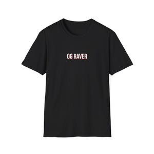 OG RAVER - Unisex Shirt for Raves & Festivals - Collection Two: Arise