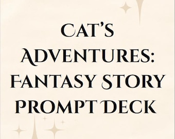 Fantasy Writing Prompts: Cat Adventures, 50 Story Starters (PDF Download)