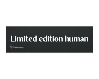 Lustiger Autoaufkleber: Limited Edition Human Humor Autoaufkleber