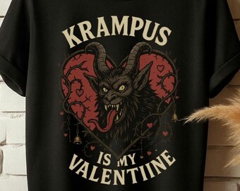 Krampus Is My Valentine Shirt, Gothic Valentine T-Shirt, Dark Humor Valentine Gift, Horror Love Shirt, Alternative Couples Tee