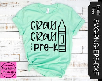 Cray Cray for PreK SVG, teacher, kids, cut file, instant download, funny saying, preschool, school, dxf png eps, Silhouette or Cricut