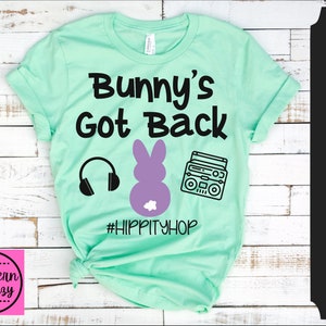 Bunny&#39;s Got Back SVG, Easter, Peeps, Easter Shirt, Easter bunny, cut file, instant download, funny saying, dxf png eps, Silhouette or Cricut