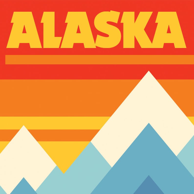 Alaska Alaska Poster Alaska Wall Art Alaska Art Print - Etsy