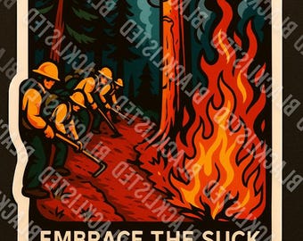 Embrace the Suck Sticker