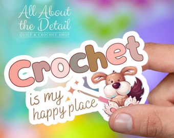 Stickers Crochet is My Happy Place Sticker