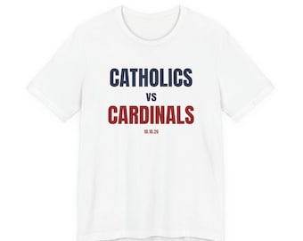 Catholics vs Cardinals T-Shirt | Notre Dame vs Stanford Football Shirt
