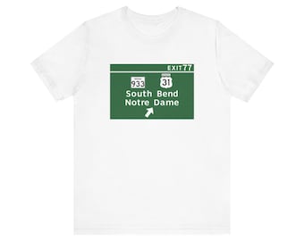 South Bend Notre Dame Road Sign Tee