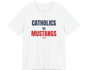 Catholics vs Mustangs T-Shirt | Notre Dame vs SMU Football Shirt