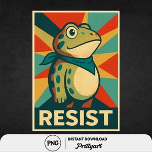 May include: A vintage-style poster featuring a cartoon frog wearing a blue bandana. The frog is green with yellow spots, set against a background of red, yellow, and teal rays. The word "RESIST" is printed in bold, dark green letters at the bottom.