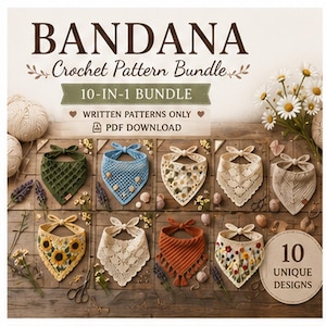 May include: A digital crochet pattern bundle featuring 10 unique bandana designs. The image displays text reading BANDANA Crochet Pattern Bundle, 10-IN-1 BUNDLE, WRITTEN PATTERNS ONLY, PDF DOWNLOAD, and 10 UNIQUE DESIGNS alongside various crocheted bandanas.